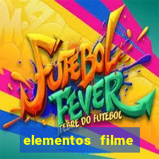 elementos filme completo dublado drive